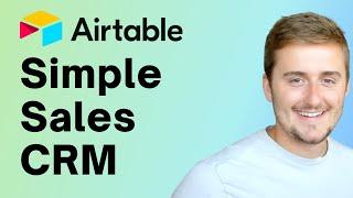 Automated Sales CRM Tutorial - Step By Step CRM Build in Airtable