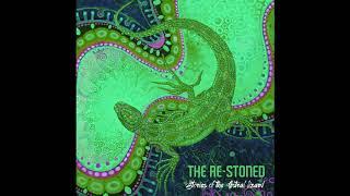 The Re-Stoned - Stories Of The Astral Lizard(Full Album)