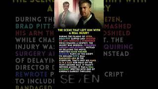 Brad Pitt Injured Himself While Filming Se7en.