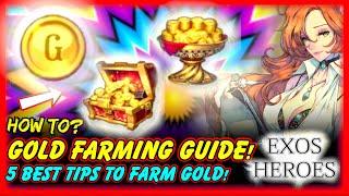 Exos Heroes Gold Farming Guide! Best Five Tips on Where and How!