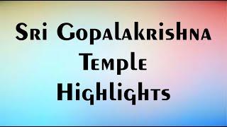 Sri Gopalakrishna Temple Highlight W