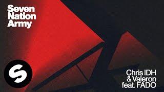 Chris IDH & Valeron - Seven Nation Army (feat. FADO) [Official Audio]