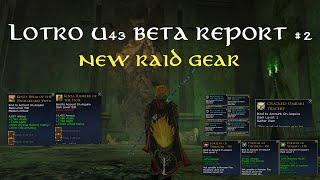 LOTRO: U43 Beta Report #2 | New Raid Gear, Gold Class Set Bonus Items