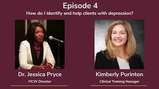 Podcast S1E4 - How do I identify and help clients with depression?