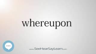 whereupon    5,000 SAT Test Words and Definitions Series 