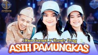 ASIH PAMUNGKAS - DHEA GEMOII X RUSDY OYAG (Asih Nu Pamungkas, Nu Hamo Bisa Dipungkas)