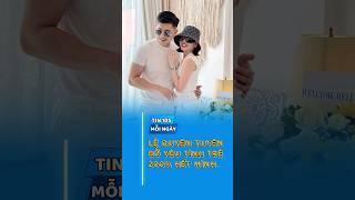 SHOWBIZ VIỆT | LỆ QUYÊN YÊU LÂM BẢO CHÂU 200% #showbiz #saoviet #lambaochau #lequyen