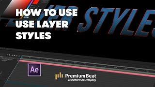 How to Use Layer Styles | PremiumBeat.com