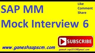 SAP MM Mock Interview 6 || Real-Time Interview Questions and Answers || SAP Best Videos in YouTube