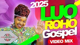 Latest Luo Roho Gospel Video Mix - (DJ WIFI VEVO) 2025 Top Luo Gospel Songs Mix VOL.8 feat VDJ MESH