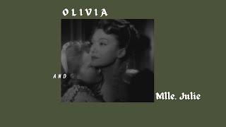 Julie and Olivia | Olivia (1951)