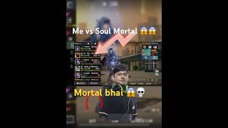 Me vs Soul Mortal@MortaLyt  #mortal #soul #soulmortal #bgmi #pubg #Avideol333yt #lolzzzgaming