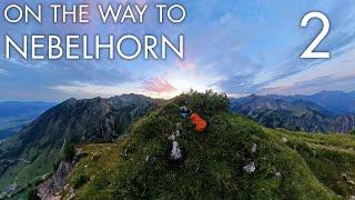 Hicking to Nebelhorn in German Alps with a cool Ridge Walk oO -  Part 2