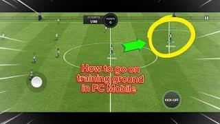 How to go on training ground in FC Mobile|#fcmobile