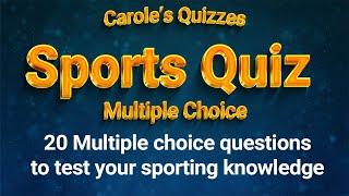 Sports Quiz Showdown: Can You Ace These 20 Multiple-Choice Questions?