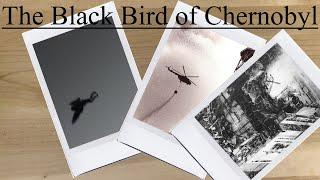 The Legend of the Black Bird of Chernobyl