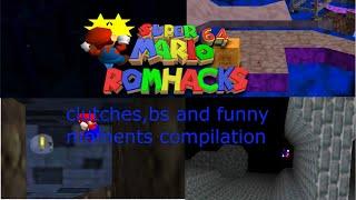 sm64romhacks clutches,bs and funny moments