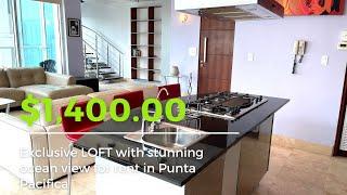 $1,400.00  Exclusive LOFT with stunning ocean view for rent in Punta Pacifica