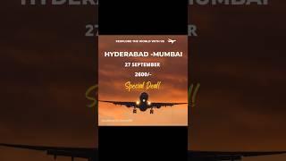 2600/- Only , Hyderabad To Mumbai Cheapest Flight Ticket️, #9 Daily Flight Offer