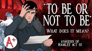 Why Did Hamlet Contemplate Death? - An Analysis of "To be, or not to be"