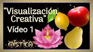 ¿Sabes realizar correctamente la VISUALIZACIÓN CREATIVA?Ejercicios prácticos desde 0. #Vídeo1