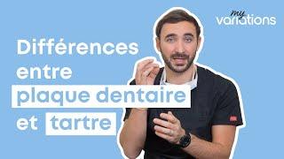 Plaque dentaire et tartre : quelle différence ?