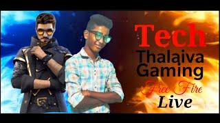 welcome to Tech Thalaiva Gaming Free Fire live