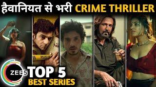 TOP 5 Best Suspense Crime Thriller Web Series on Zee 5 ( Hindi ) Part 2 #zee5