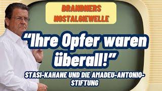 Stasi-Kahane und die Amadeu-Antonio-Stiftung: Ihre Opfer waren überall!