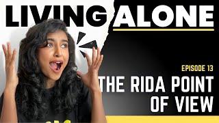 Living alone and moving out from your house| Rida Point of View Ep 13