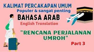 Rencana perjalanan UMROH, percakapan bahasa Arab (English Translation) #fyp