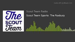 Scout Team Sports: The Roxbury