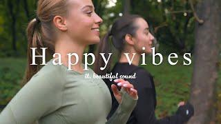 [ Music playlist ] Positive Energy Pop & Chill songs | Love Yourself/Happy vibes/Soul/work&study