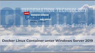 Docker Linux Container unter Windows Server 2019 installieren