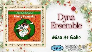 Dyna Ensemble - Misa de Gallo (Official Audio)