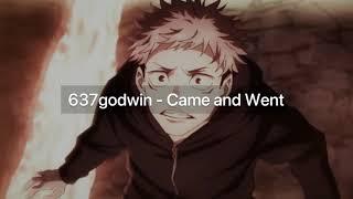 2gaudy (637godwin) - Came and Went (unreleased song)