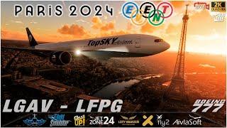 EVENT Paris 2024 Olympic Games | BOEING 777-300 | LGAV - LFPG | VATSIM + Newsky | MSFS