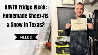 NRVTA Fridge Week: Homemade Cheez-Its & Snow in Texas?