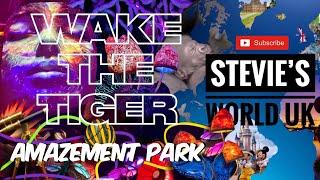 BRISTOL’S WAKE THE TIGER - THE WORLD’S FIRST AMAZEMENT PARK AND IT TRULY IS