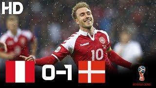 Peru vs Denmark (0-1) - 2018 FIFA World Cup Russia- Highlights HD