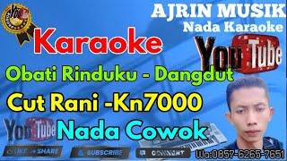 Obati Rinduku - Dangdut | Cut Rani [Karaoke] Kn7000 - Nada Pria | Ajrin Musik