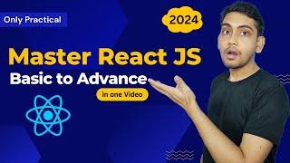 Master React JS Complete Basic to Advance