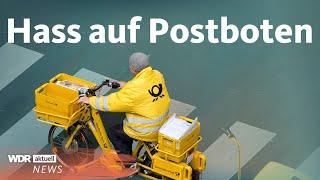 Aggressionen und Rassismus im Alltag von Postboten | WDR Aktuelle Stunde