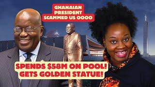 Ghana President Spends $58 Million On Swimming Pool! Gets A Golden Statue!!