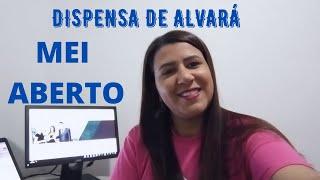 Dispensa de Alvará para MEI já aberto