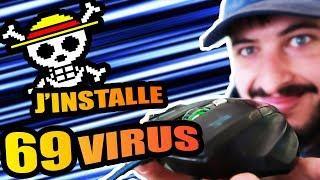 J'INSTALLE 69 VIRUS SUR MON ORDINATEUR