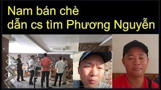 Nam bán chè CƠ HỘI dẫn cảnh sát tìm Phương Nguyễn ở hotel