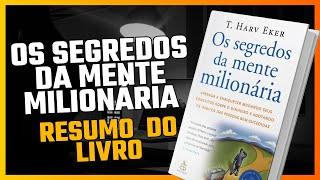 OS SEGREDOS DA MENTE MILIONÁRIA - RESUMO DO LIVRO | Eckhart Tolle | AUDIOBOOK