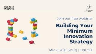 [Webinar] Building Your Minimum Innovation Strategy