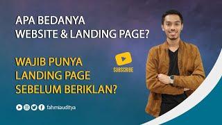 Wajib Punya Landing Page Sebelum Iklan? Apa Bedanya Website & Landing Page?